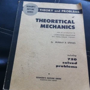 Schaum's Outline of Theory and Problems of Theoretical Mechanics