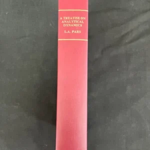A Treatise on Analytical Dynamics by L. A. Pars HC VG Oxbow Press 1979