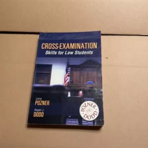 Cross-Examination Skills for Law Students by Larry Pozner (PB)