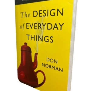 Design of Everyday Things : Revised and Expanded Edition by Don Norman