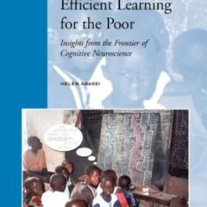 Efficient Learning for the Poor: Insights from the Frontier of Cognitive...