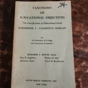 Taxonomy Of Educational Objectives Handbook I: Cognitive Domain By B. Bloom 1966